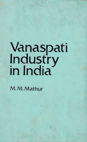 Vanaspati Industry in India