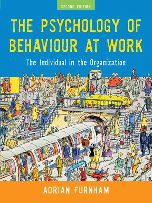 The Psychology of Behaviour at Work