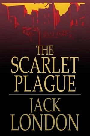 The Scarlet Plague