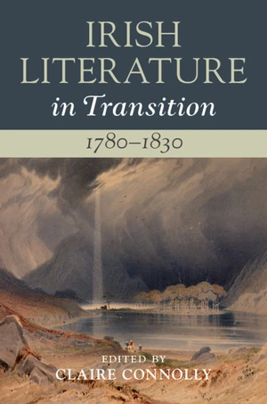 Irish Literature in Transition, 1780â1830