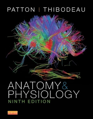 Anatomy and Physiology - E-Book