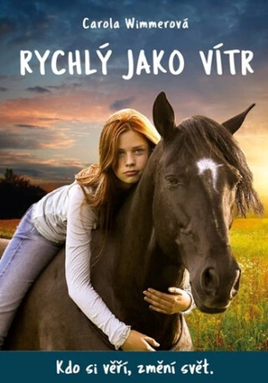 Rychlý jako vítr - Carola Wimmerová