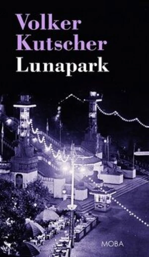 Lunapark - Volker Kutscher