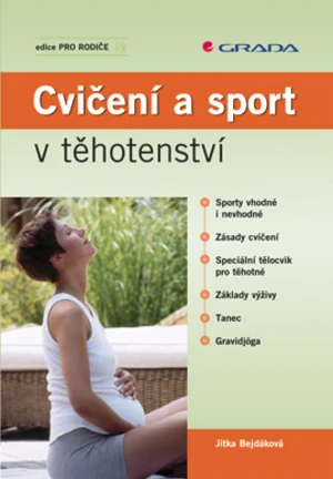 Cvičení a sport v těhotenství, Bejdáková Jitka