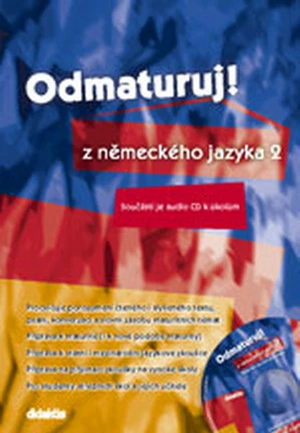 Odmaturuj z německého jazyka 2 (kniha + CD)