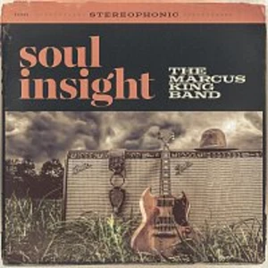 The Marcus King Band – Soul Insight