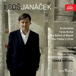 Symfonický orchestr Českého rozhlasu, Tomáš Netopil – Janáček: Sinfonietta, Šumařovo dítě, Balada blanická,Taras Bulba