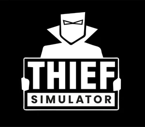 Thief Simulator Steam CD Key