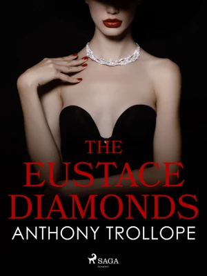 The Eustace Diamonds - Trollope Anthony - e-kniha