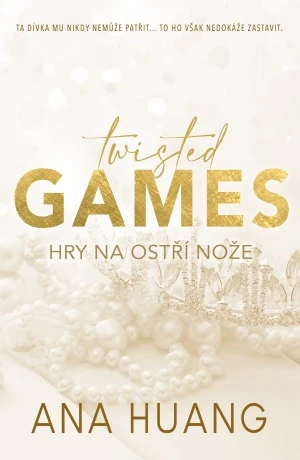 Twisted Games - Hry na ostří nože - Ana Huang - e-kniha