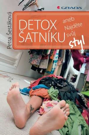 Detox šatníku - Petra Šestáková - e-kniha