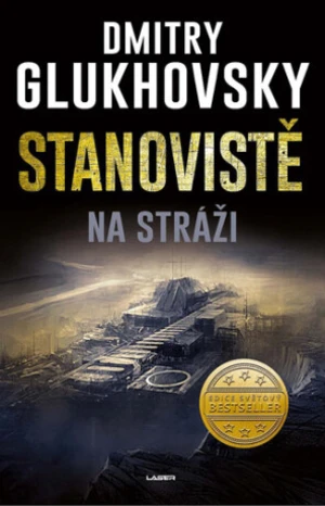 Stanoviště: Na stráži (Defekt) - Dmitry Glukhovsky