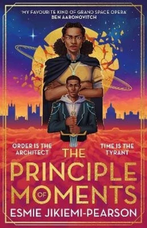 The Principle of Moments: The biggest SF fantasy debut of 2024 and the first ever winner of the Future Worlds Prize - Esmie Jikiemi-Pearson