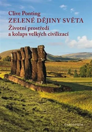 Zelené dějiny světa - Clive Ponting