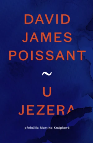 U jezera - David James Poissant - e-kniha