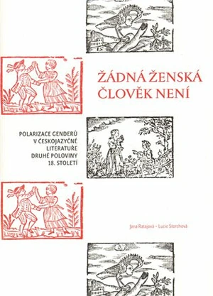 Žádná ženská člověk není - Lucie Storchová, Jana Ratajová