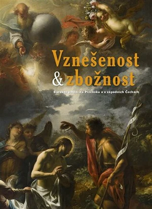 Vznešenost & zbožnost - Štěpán Vácha, Jan Mergl, Martin Mádl, Irena Bukačová, Jakub Bachtík, Richard Biegel, Jan Štěpánek, Hedvika Kuchařová, Viktor K