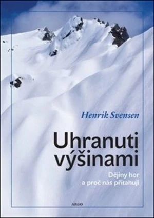 Uhranuti výšinami - Henrik Svensen