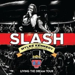 Slash, Myles Kennedy And The Conspirators – Living The Dream Tour [Live] CD+DVD