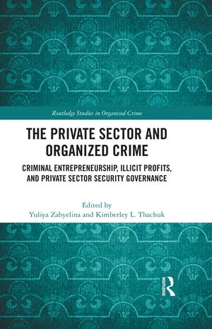 The Private Sector and Organized Crime