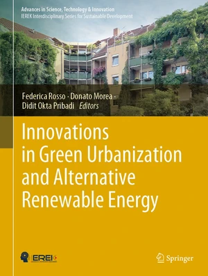 Innovations in Green Urbanization and Alternative Renewable Energy