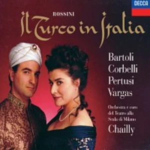 Cecilia Bartoli, Ramón Vargas, Michele Pertusi, Riccardo Chailly – Rossini: Il Turco in Italia CD