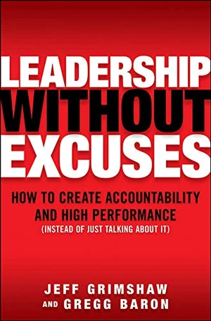 Leadership Without Excuses