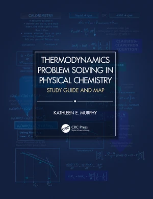 Thermodynamics Problem Solving in Physical Chemistry