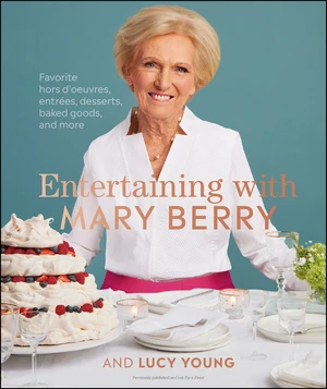 Entertaining with Mary Berry