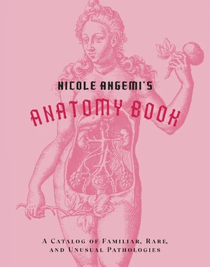 Nicole Angemi's Anatomy Book