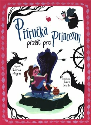 Příručka přežití pro princezny - Federica Magrinová