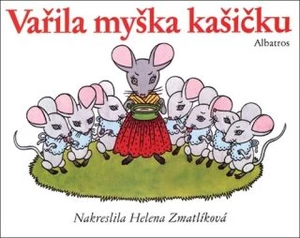 Vařila myška kašičku - lidové