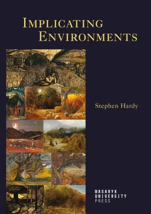 Implicating Environments - Stephen Paul Hardy - e-kniha