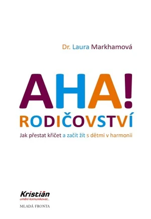 AHA! Rodičovství - Laura Markhamová - e-kniha