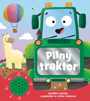 Knížka do ouška: Pilný traktor