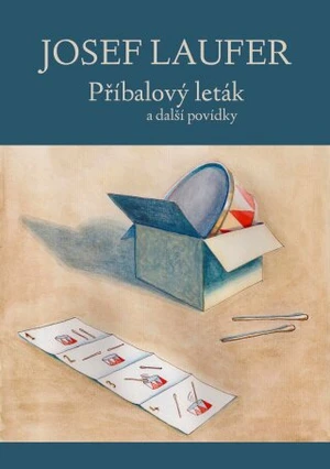 Příbalový leták a další povídky - Josef Laufer - e-kniha