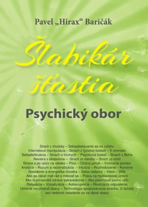 Šlabikár šťastia Psychický obor - Pavel Baričák