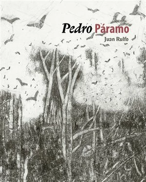 Pedro Páramo - Jiří Voves, Juan Rulfo