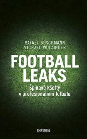 Football Leaks - Rafael Buschmann, Michael Wulzinger