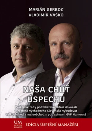 Naša chuť úspechu - Marián Gerboc, Vladimír Vaško