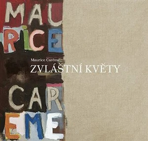 Zvláštní květy - Ludvík Regner, Maurice Careme