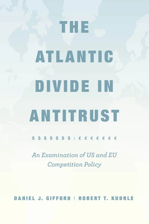 The Atlantic Divide in Antitrust