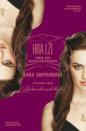 Hra lží: Hra na schovávanou - Sara Shepard