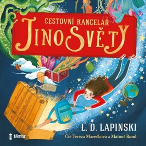 Cestovní kancelář Jinosvěty 1 - L.D. Lapinski - audiokniha