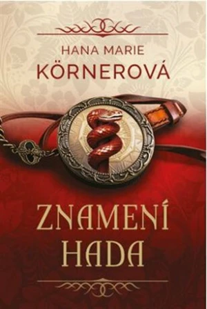 Znamení hada - Hana Marie Körnerová