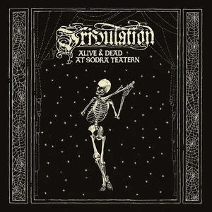 Tribulation - Alive & Dead At Sodra Teatern (3 LP)