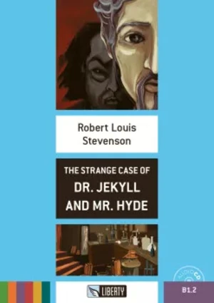 Liberty - The Strange Case of Dr. Jekyll and Mr. Hyde + CD - Robert Louis Stevenson