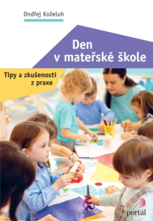 Den v mateřské škole - Ondřej Koželuh