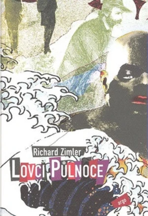 Lovci Půlnoce - Richard Zimler