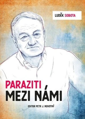 Luděk Sobota: Paraziti mezi námi - Petr Novotný, Luděk Sobota - e-kniha